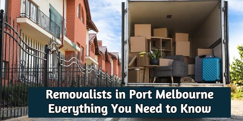 Removalists in Port Melbourne Removalists in Port Melbourne